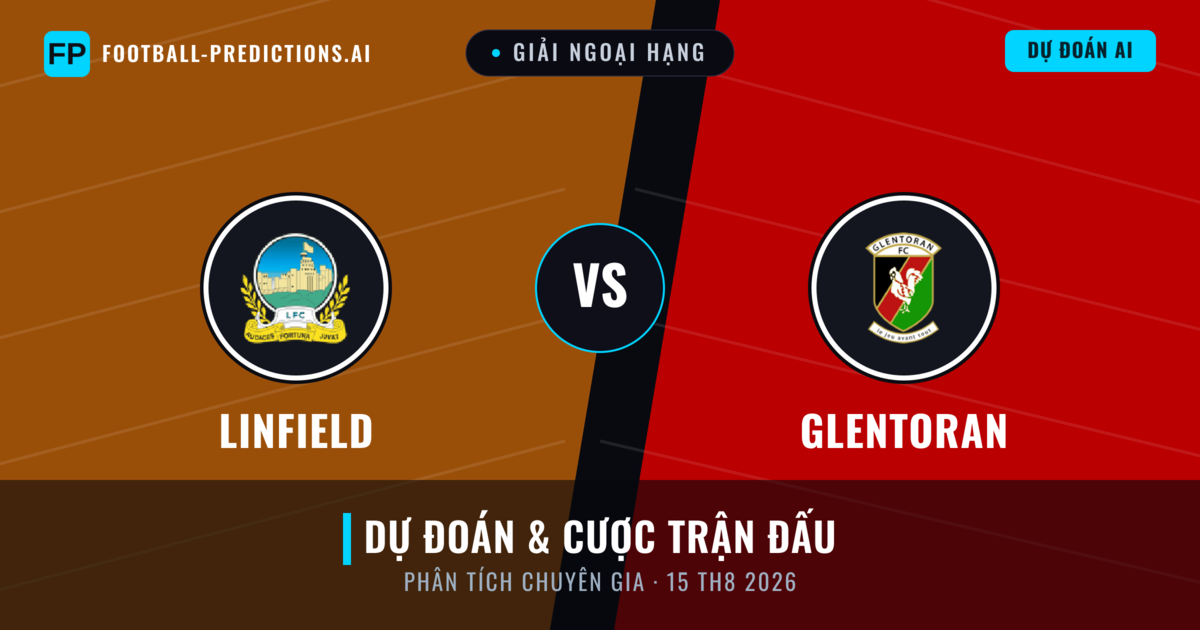 Linfield vs Glentoran — dự đoán và xem trước trận đấu