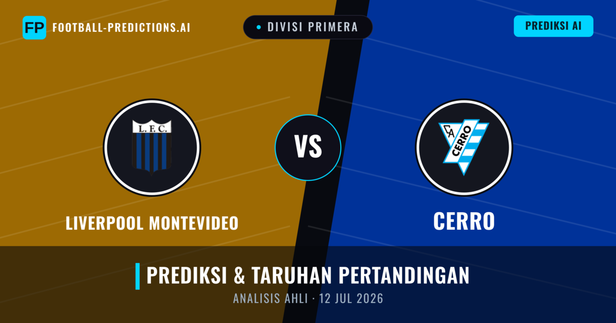 Liverpool Montevideo vs Cerro — prediksi dan pratinjau pertandingan