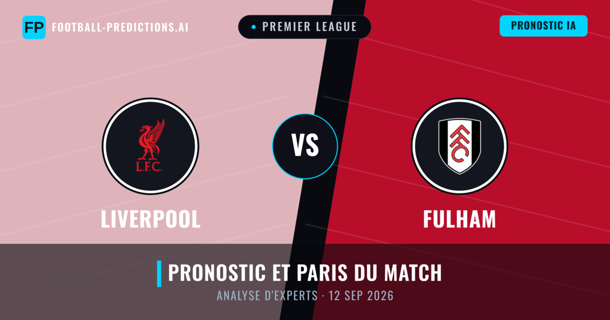 Liverpool vs Fulham — pronostic et avant-match