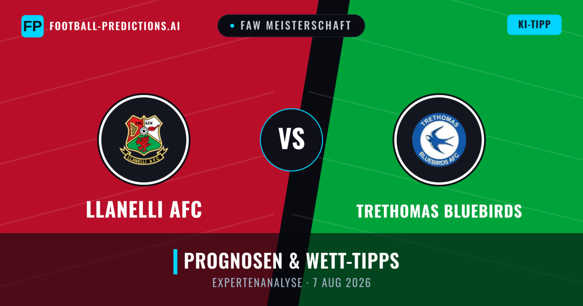 Llanelli AFC vs Trethomas Bluebirds — Prognose und Spielvorschau