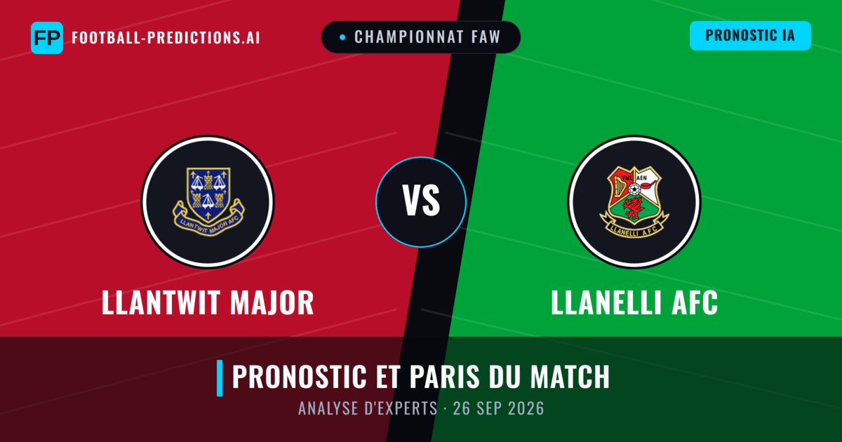 Llantwit Major vs Llanelli AFC — pronostic et avant-match