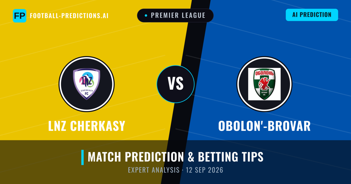 LNZ Cherkasy vs Obolon'-Brovar — match prediction & preview