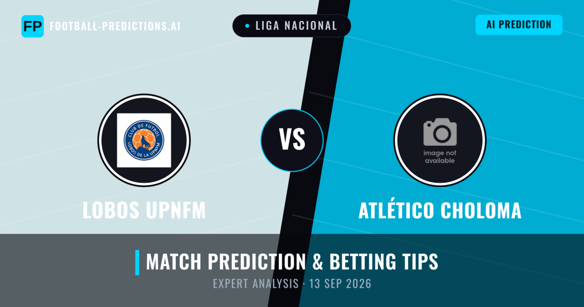 Lobos Upnfm vs Atlético Choloma — match prediction & preview