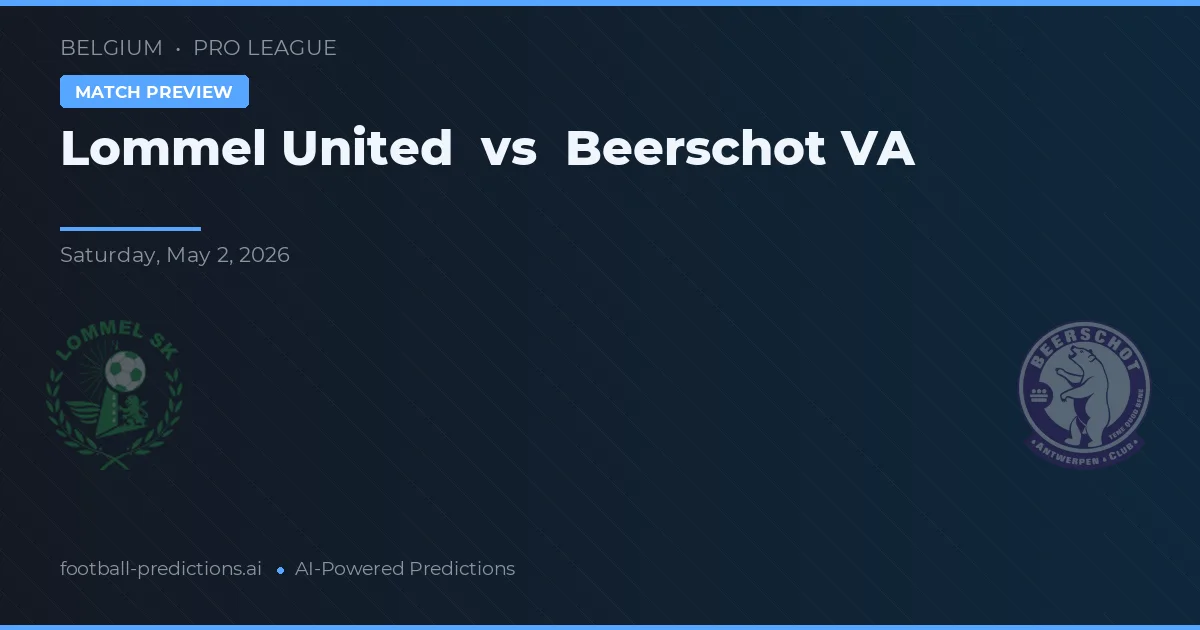 Lommel vs Beerschot — pronostic et avant-match