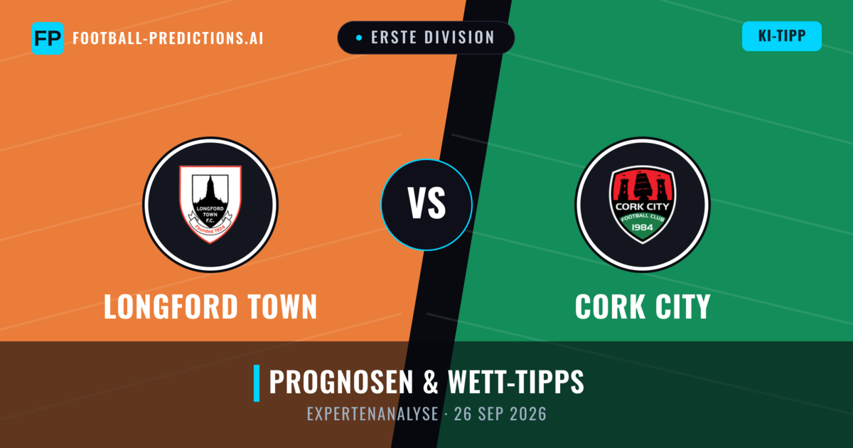 Longford Town vs Cork City — Prognose und Spielvorschau
