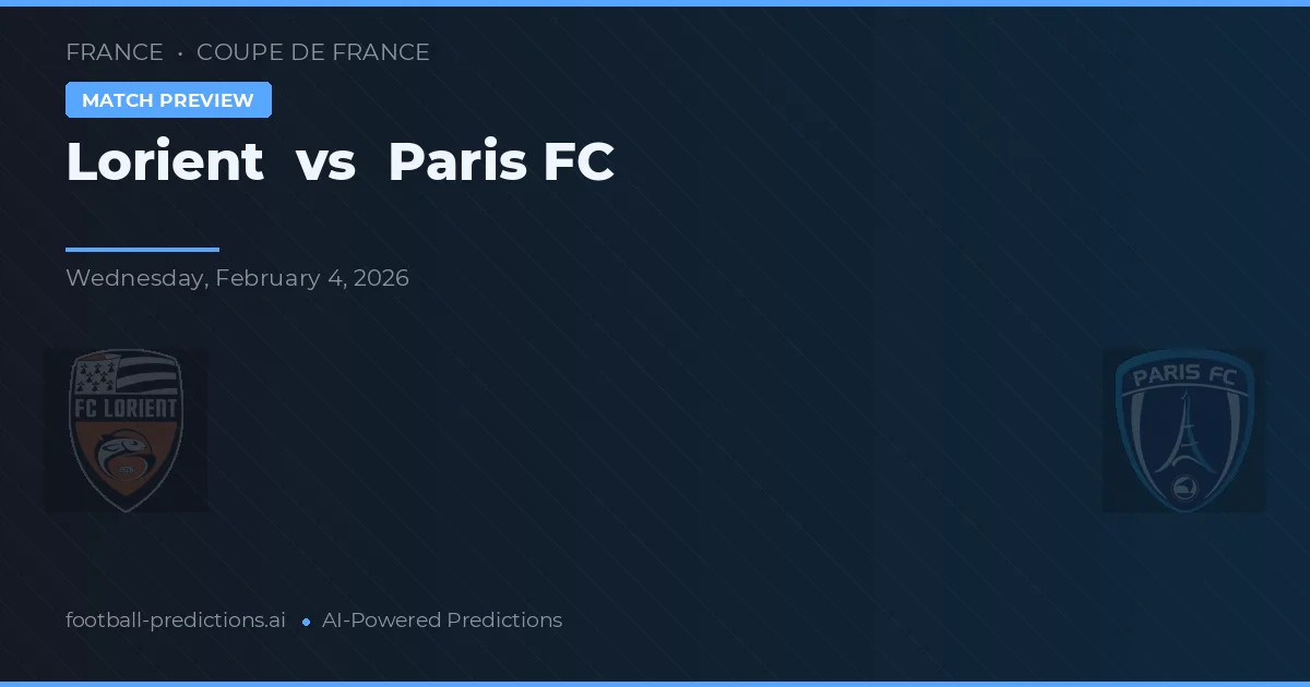 Lorient vs Paris FC — match prediction & preview