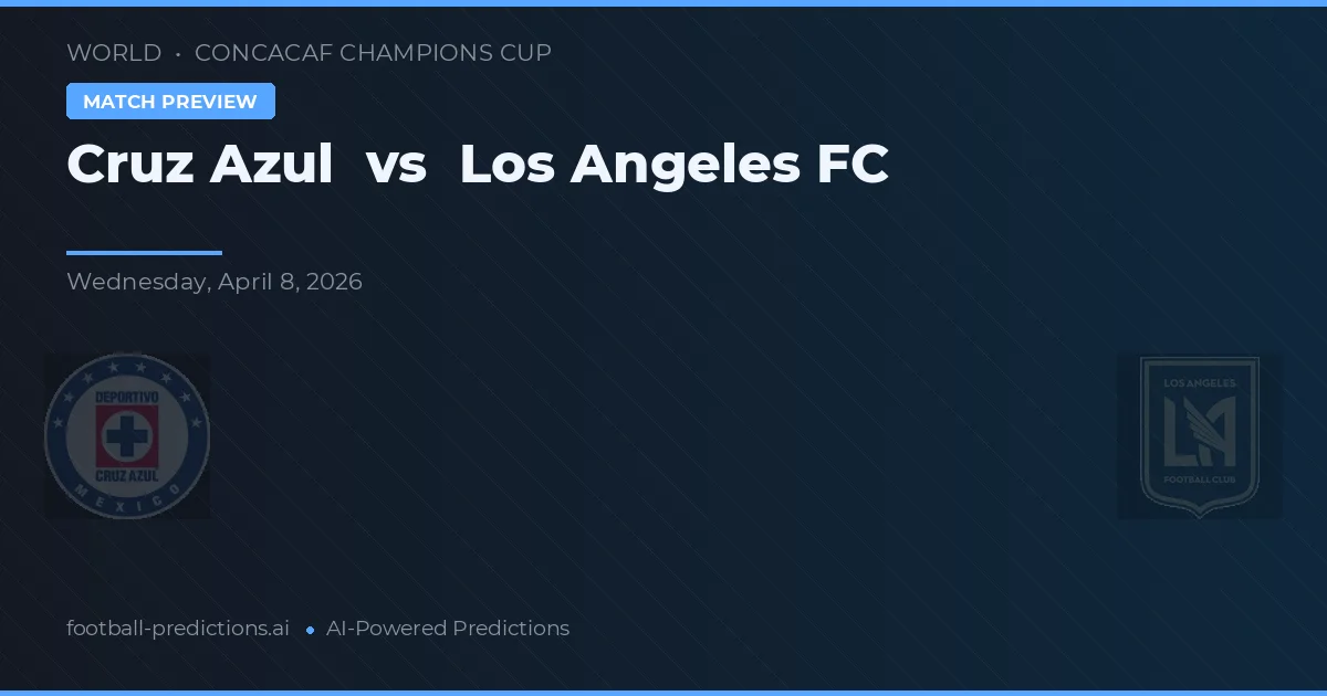 Cruz Azul vs Los Angeles FC — prediksi dan pratinjau pertandingan