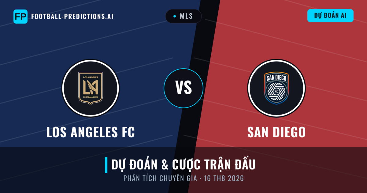 Los Angeles FC vs San Diego — dự đoán và xem trước trận đấu