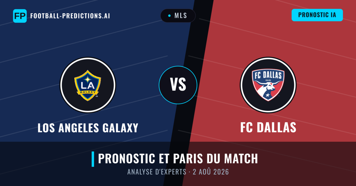 Los Angeles Galaxy vs FC Dallas — pronostic et avant-match