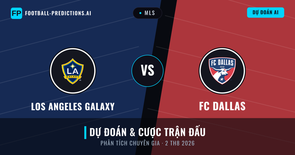 Los Angeles Galaxy vs FC Dallas — dự đoán và xem trước trận đấu