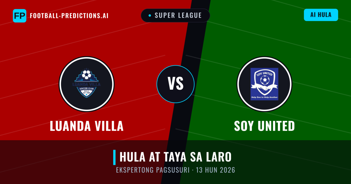 Luanda Villa vs Soy United — hula at preview ng laban