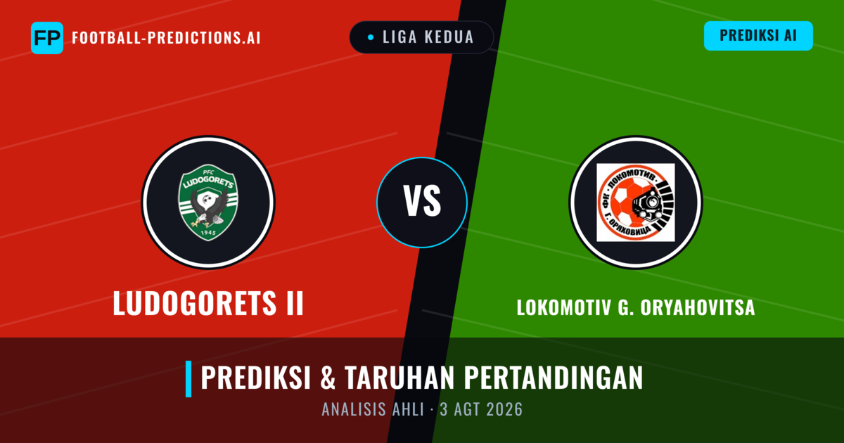 Ludogorets II vs Lokomotiv G. Oryahovitsa — prediksi dan pratinjau pertandingan