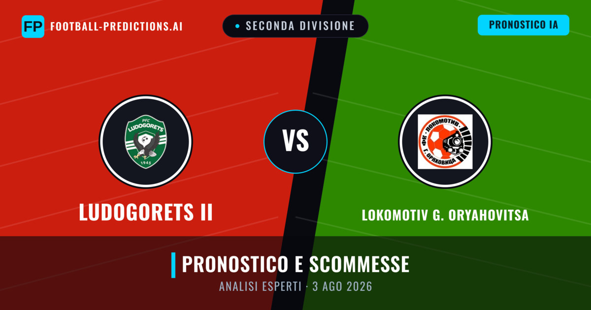 Ludogorets II vs Lokomotiv G. Oryahovitsa — pronostico e anteprima del match
