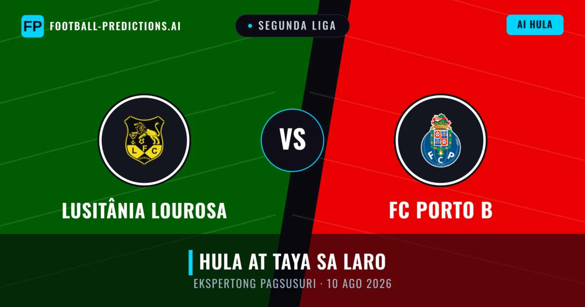 Lusitânia Lourosa vs FC Porto B — hula at preview ng laban