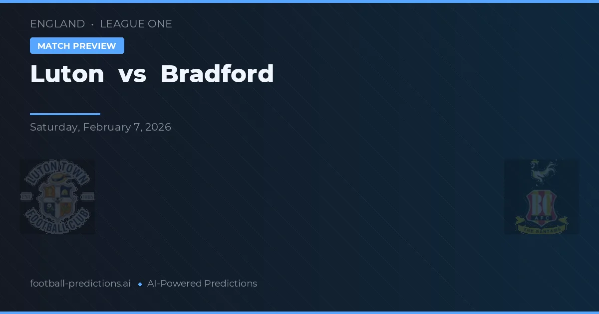 Luton vs Bradford — pronostico e anteprima del match