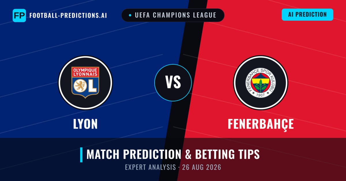 Lyon vs Fenerbahçe — match prediction & preview