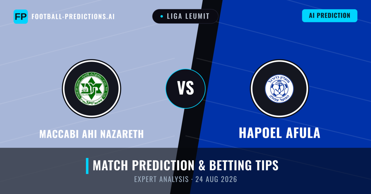 Maccabi Ahi Nazareth vs Hapoel Afula — match prediction & preview