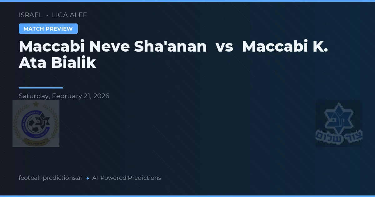 Maccabi Neve Sha'anan vs Maccabi K. Ata Bialik — pronostic et avant-match