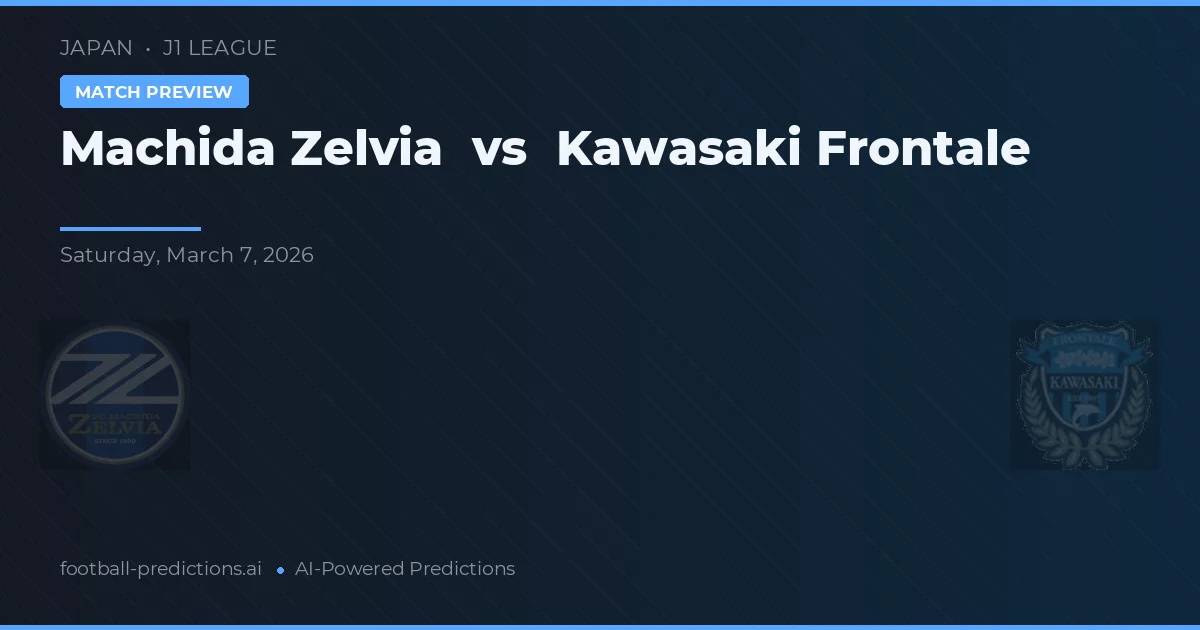 Machida Zelvia vs Kawasaki Frontale — prediksi dan pratinjau pertandingan