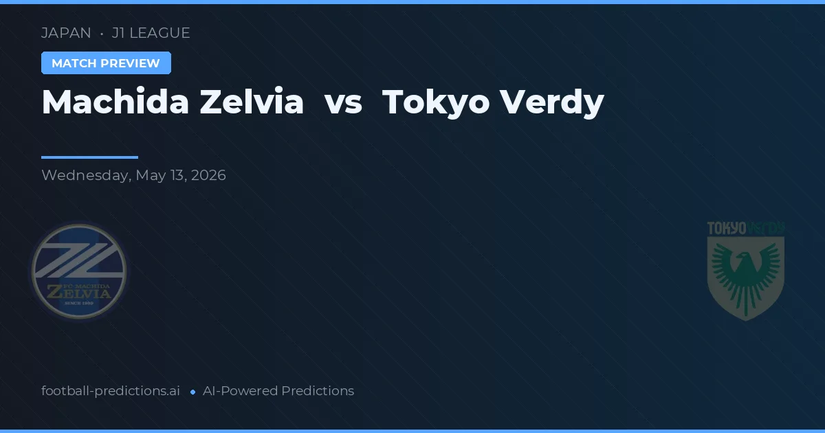 Machida Zelvia vs Tokyo Verdy — match prediction & preview