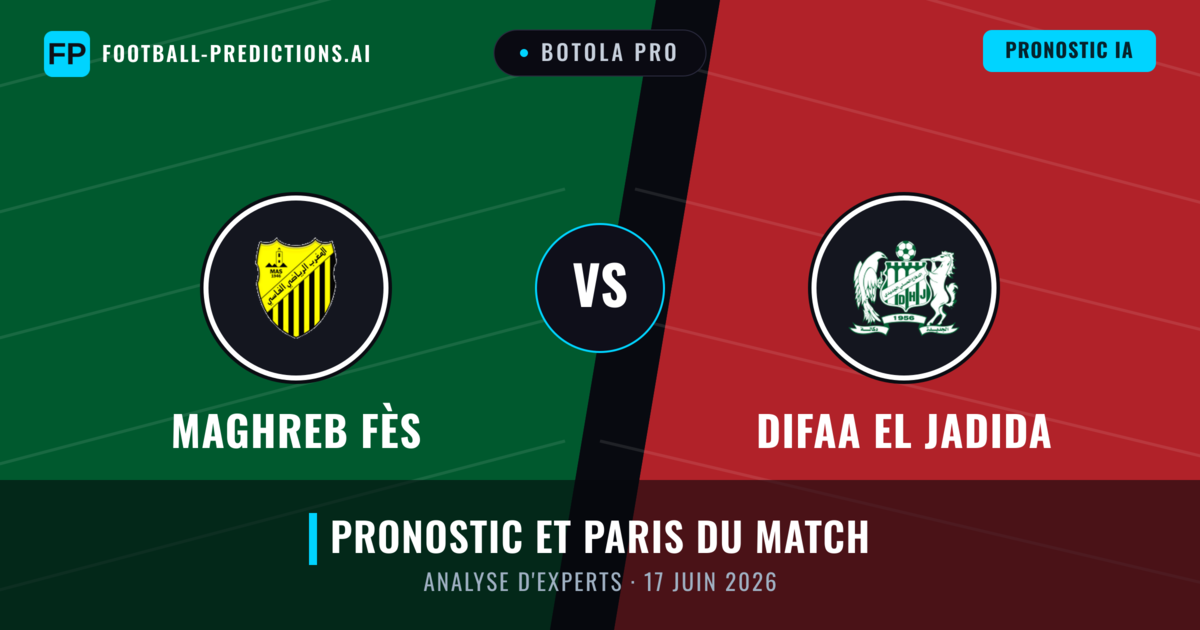 Maghreb Fès vs Difaa El Jadida — pronostic et avant-match