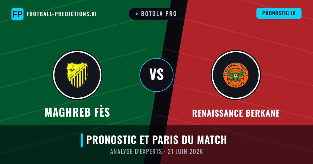 Maghreb Fès vs Renaissance Berkane — pronostic et avant-match