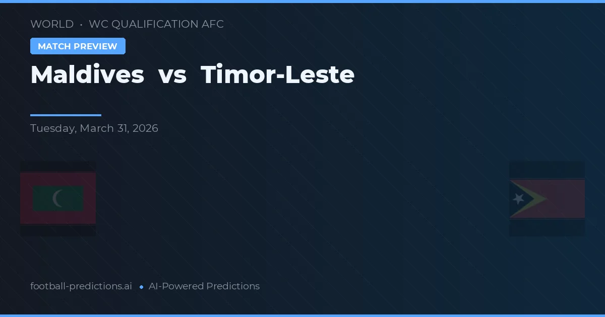 Maladewa vs Timor-Leste — prediksi dan pratinjau pertandingan