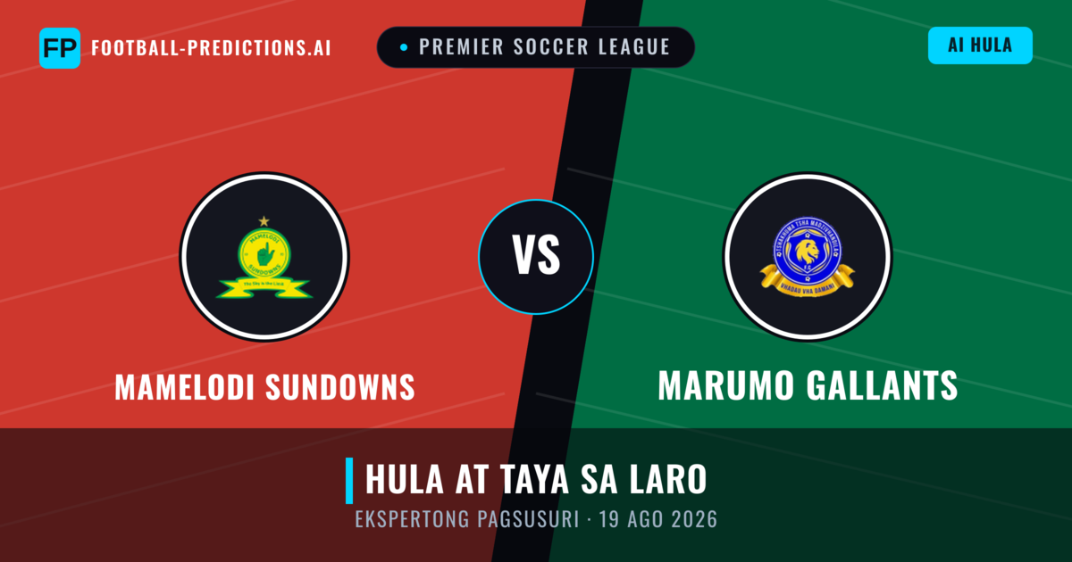 Mamelodi Sundowns vs Marumo Gallants — hula at preview ng laban