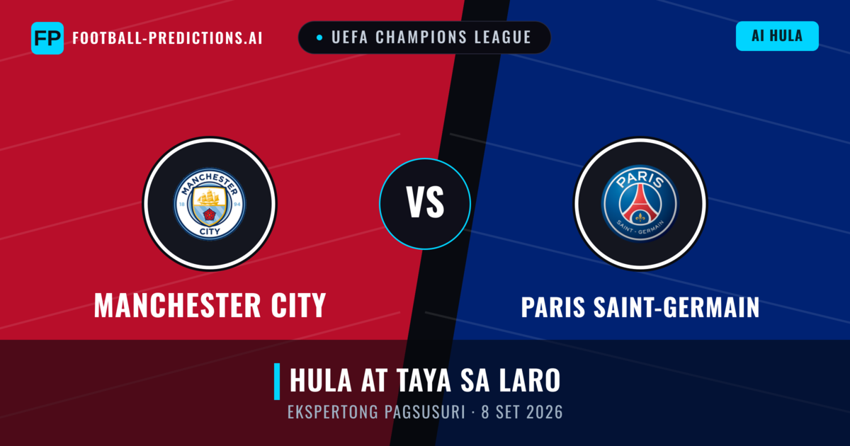 Manchester City vs Paris Saint-Germain — hula at preview ng laban