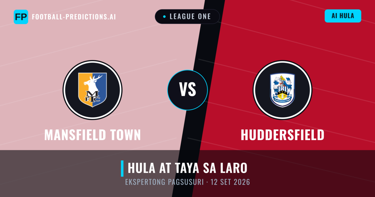 Mansfield Town vs Huddersfield — hula at preview ng laban