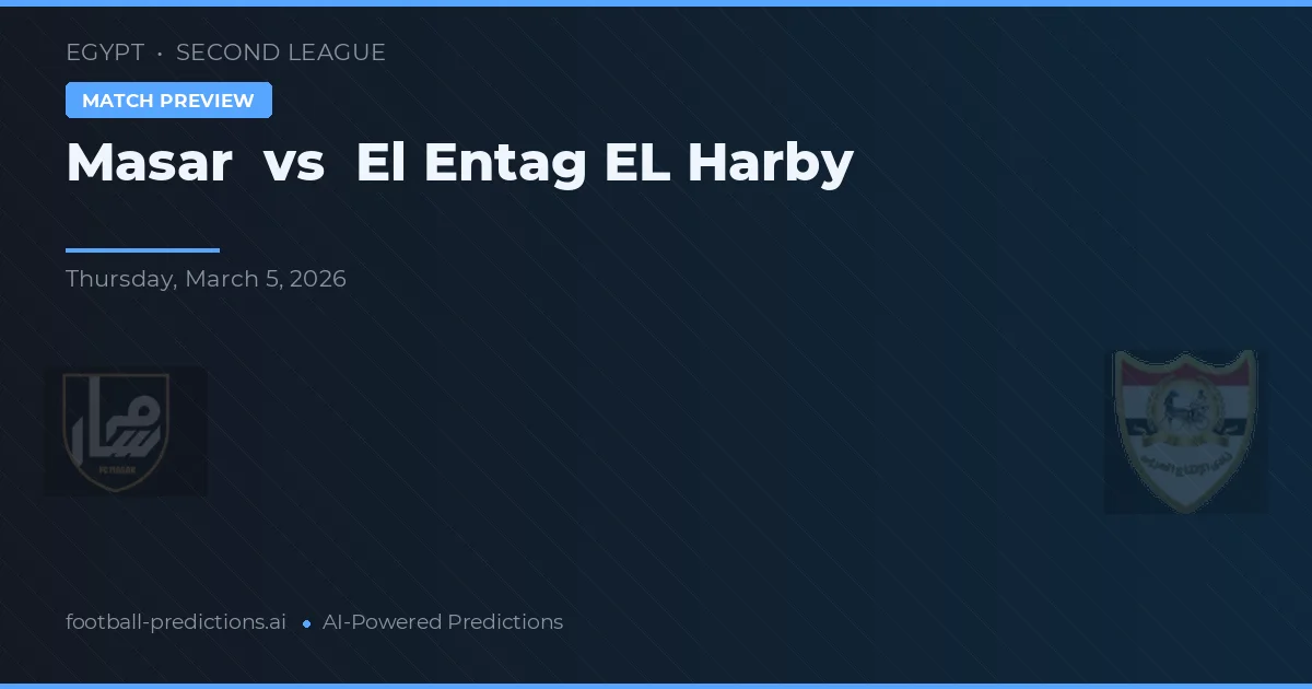Masar vs El Entag EL Harby — pronostico e anteprima del match