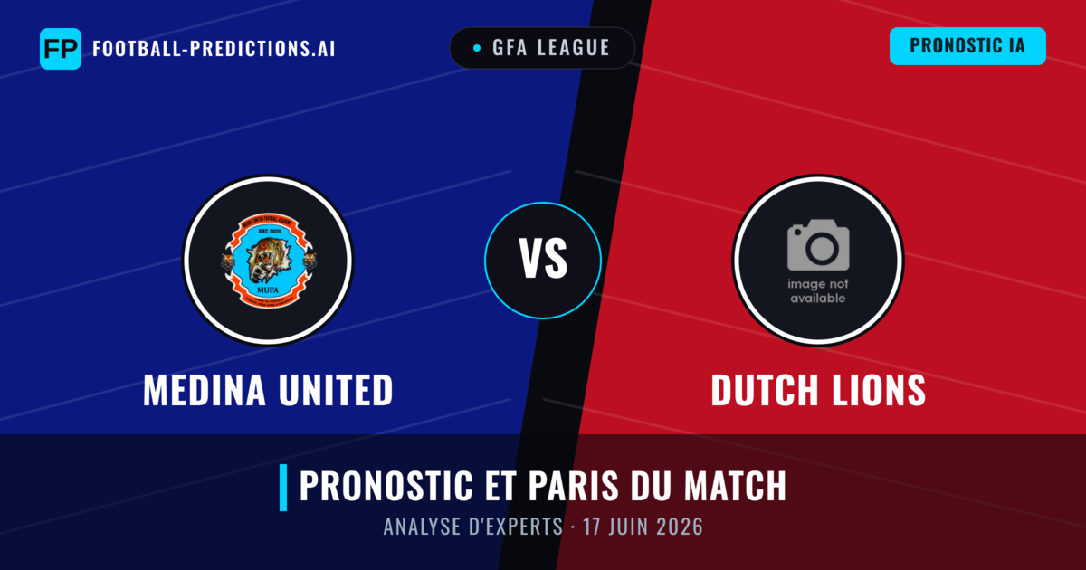 Medina United vs Dutch Lions — pronostic et avant-match