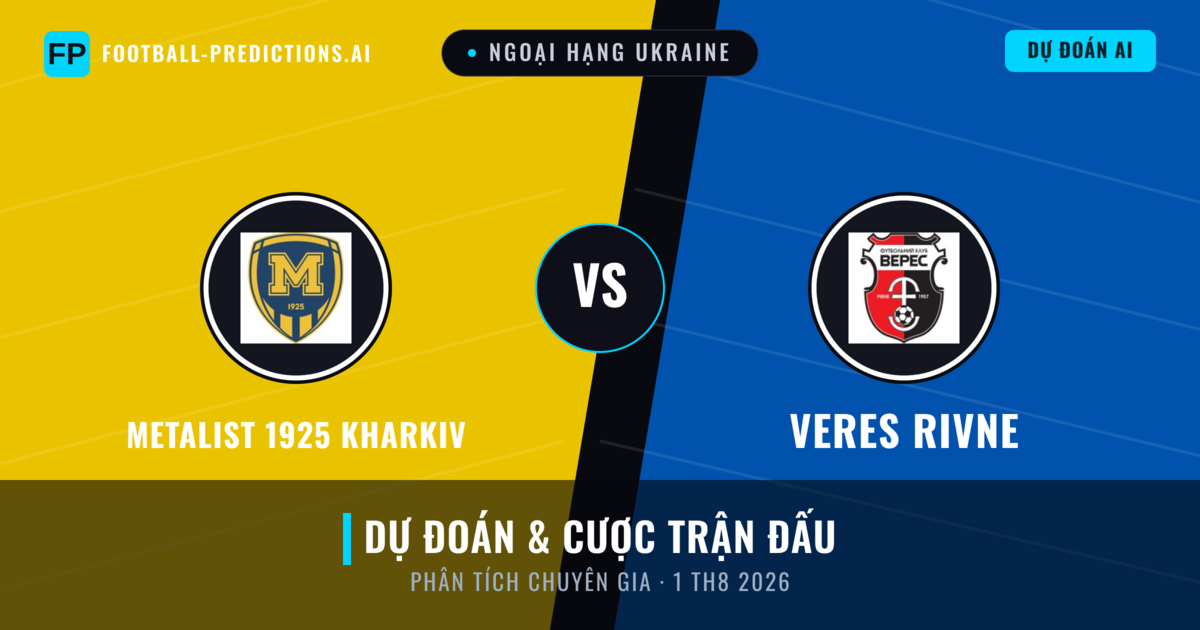 FC Kharkiv vs Veres Rivne — dự đoán và xem trước trận đấu