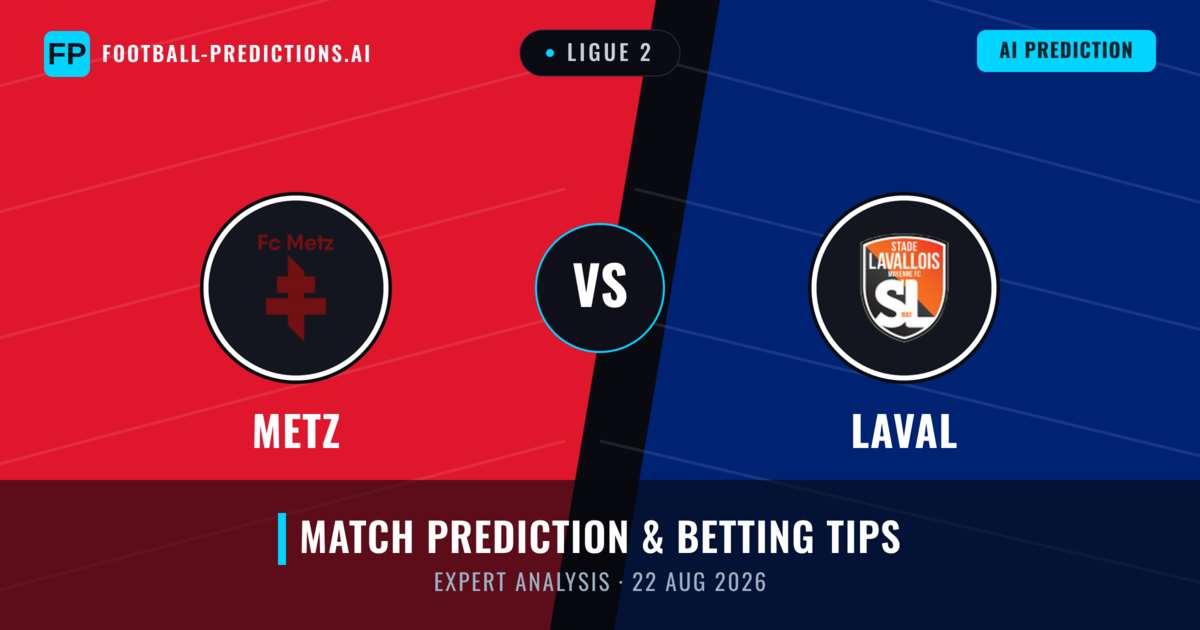 Metz vs Laval — match prediction & preview