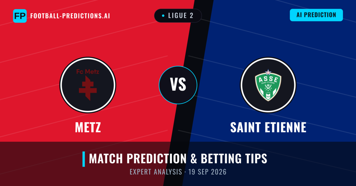 Metz vs Saint Etienne — match prediction & preview