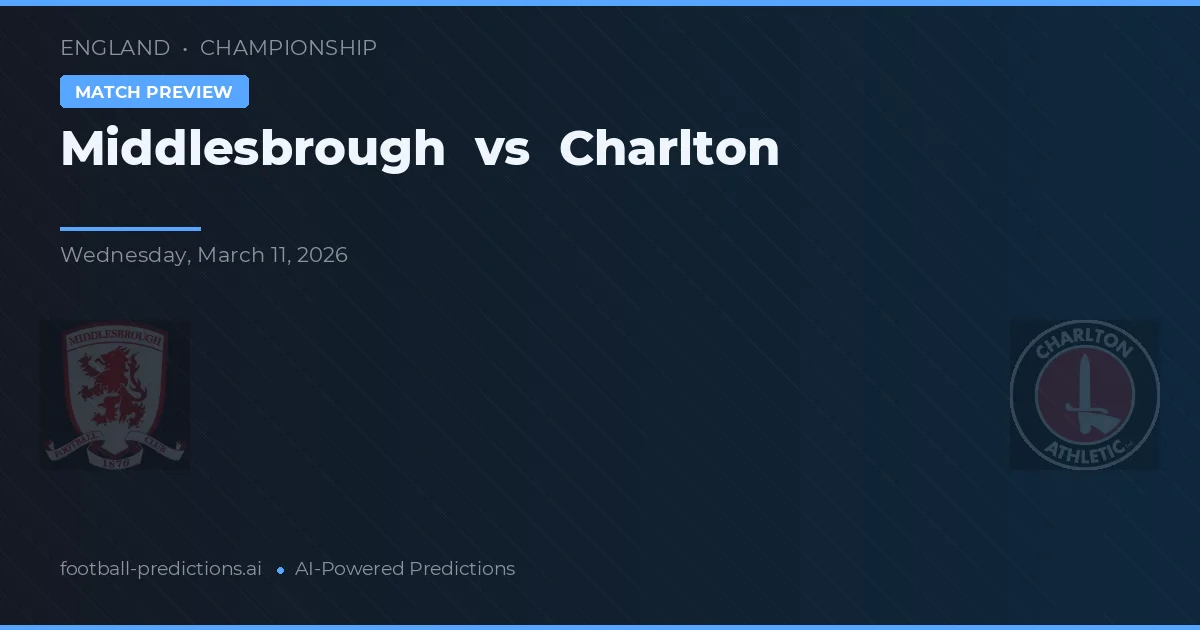 Middlesbrough vs Charlton — match prediction & preview