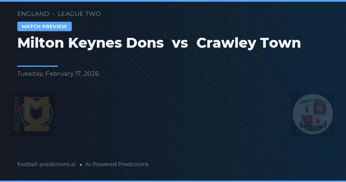 Milton Keynes Dons vs Crawley Town — pronostic et avant-match