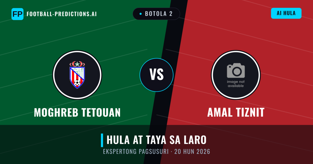 Moghreb Tetouan vs Amal Tiznit — hula at preview ng laban