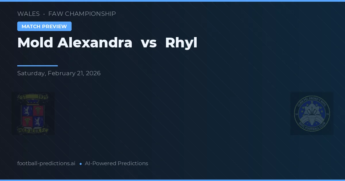 Mold Alexandra vs Rhyl — pronostic et avant-match