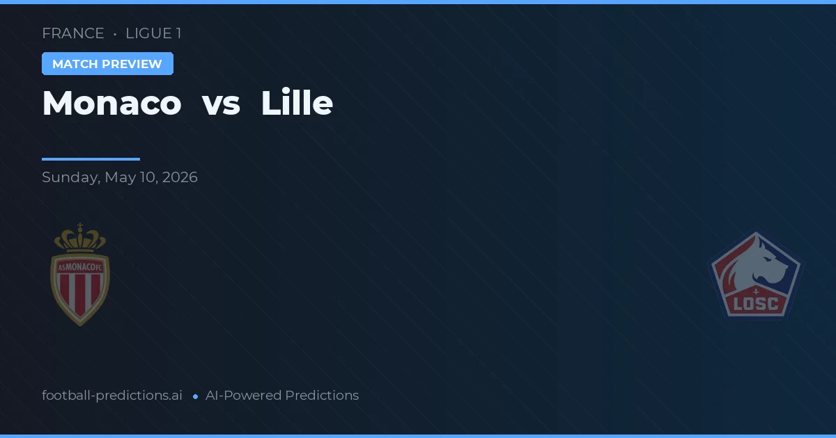 Monaco vs Lille — prediksi dan pratinjau pertandingan