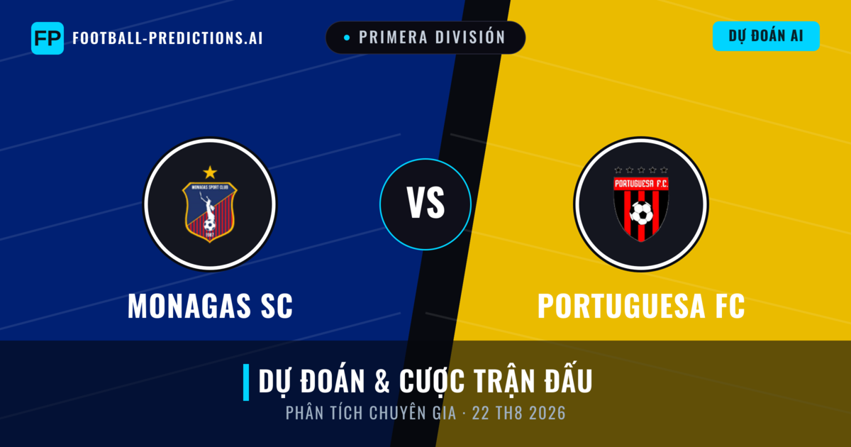Monagas SC vs Portuguesa FC — dự đoán và xem trước trận đấu
