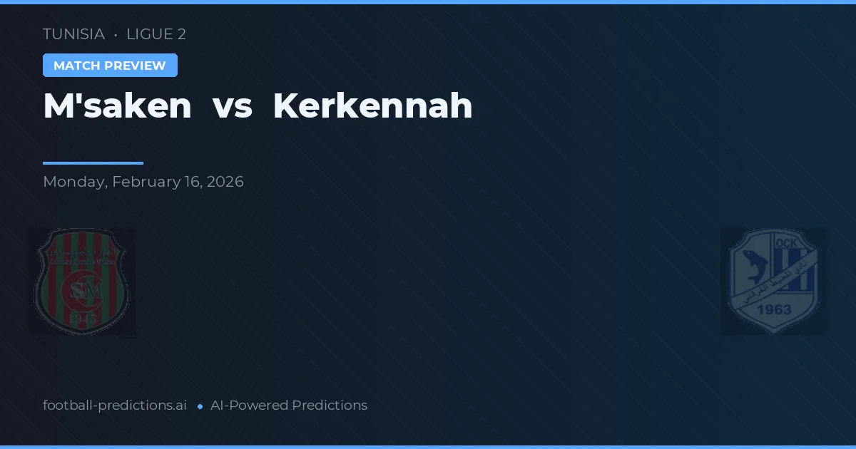 M'saken vs Kerkennah — pronostico e anteprima del match