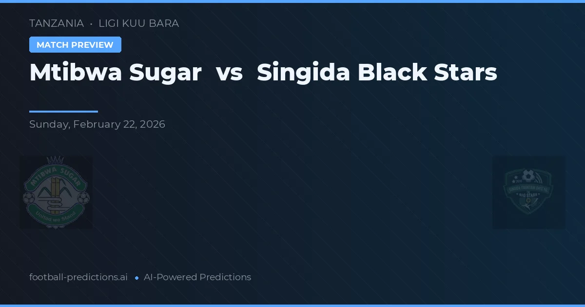 Mtibwa Sugar vs Singida Black Stars — pronostic et avant-match