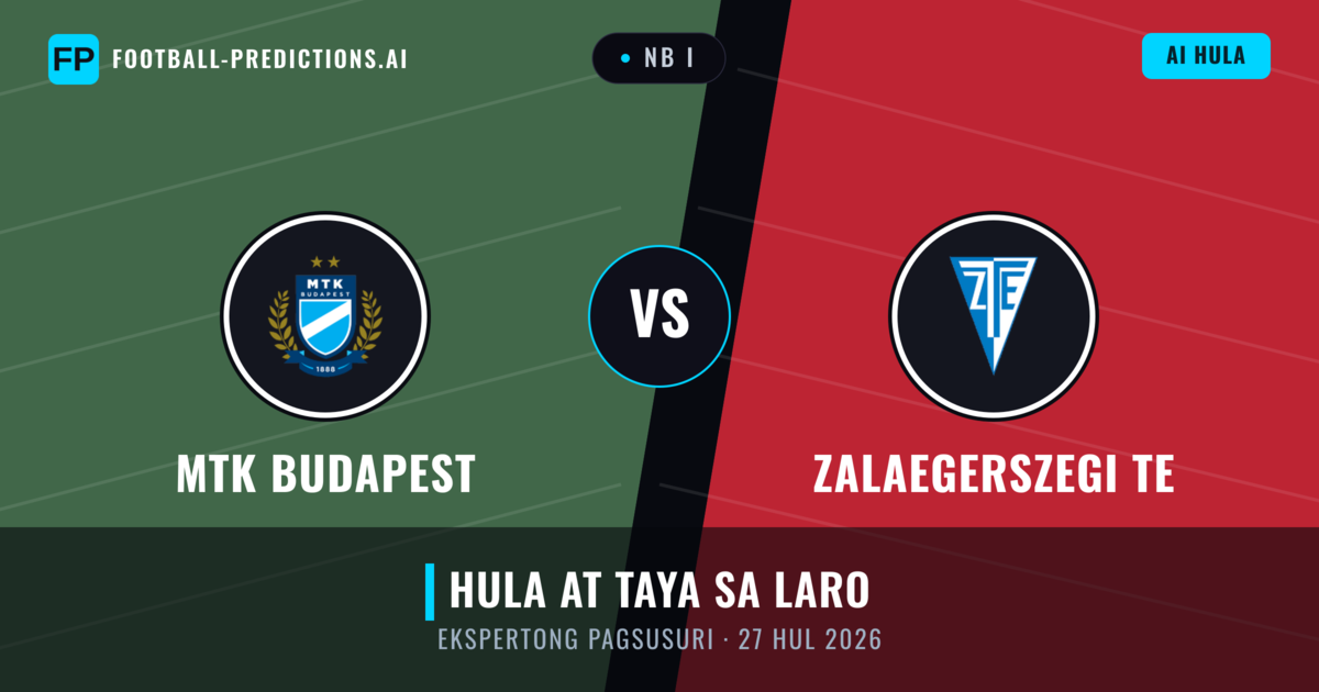 MTK Budapest vs Zalaegerszegi TE — hula at preview ng laban