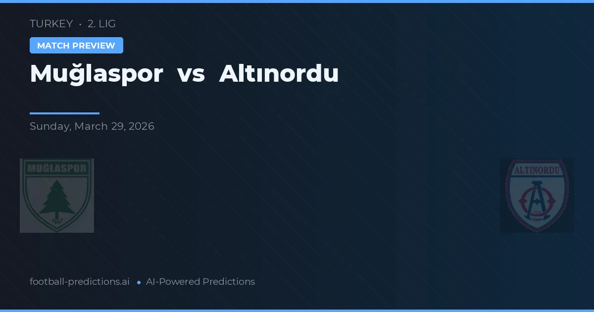 Muğlaspor vs Altınordu — hula at preview ng laban