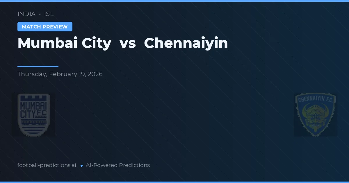 Mumbai City vs Chennaiyin — hula at preview ng laban