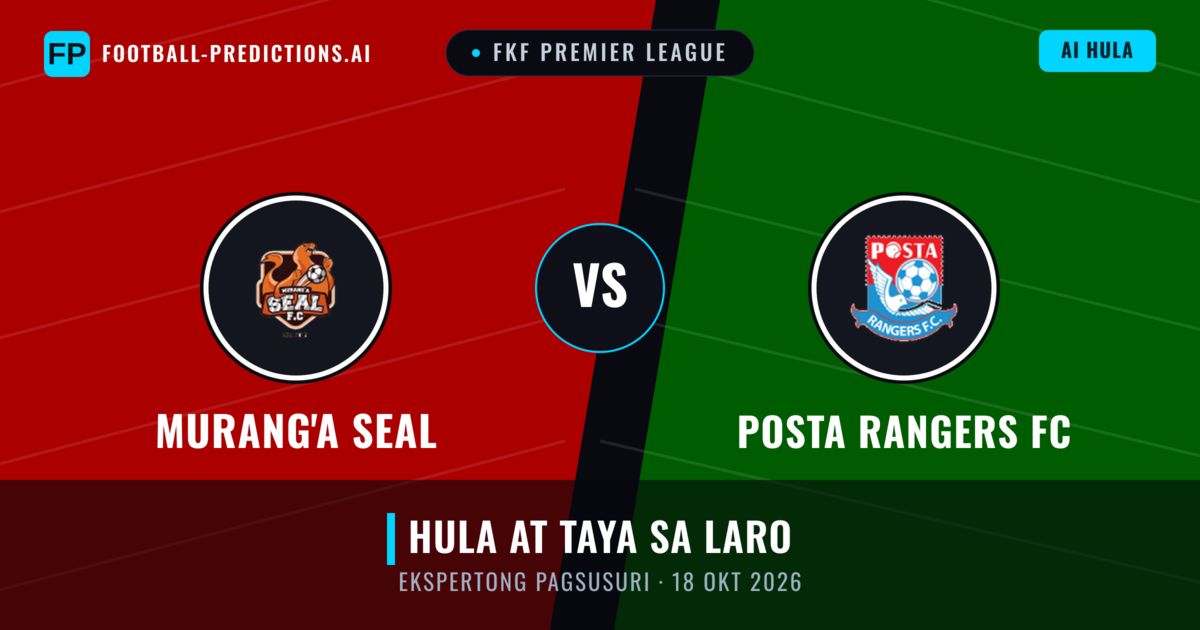 Murang'a SEAL vs Posta Rangers FC — hula at preview ng laban