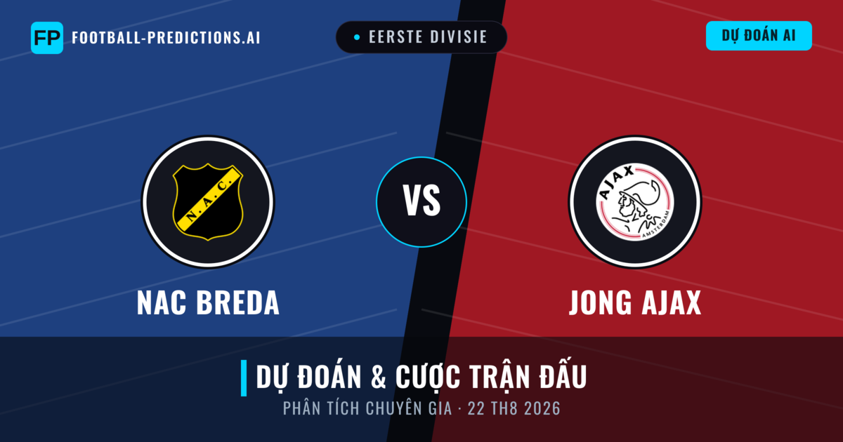 NAC Breda vs Jong Ajax — dự đoán và xem trước trận đấu
