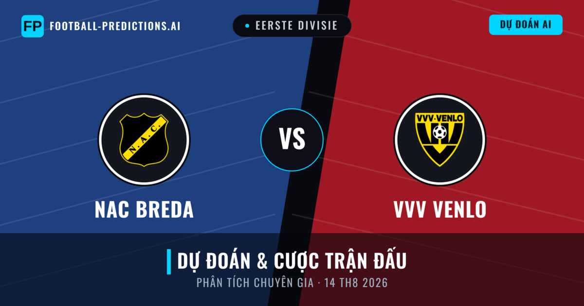 NAC Breda vs VVV Venlo — dự đoán và xem trước trận đấu