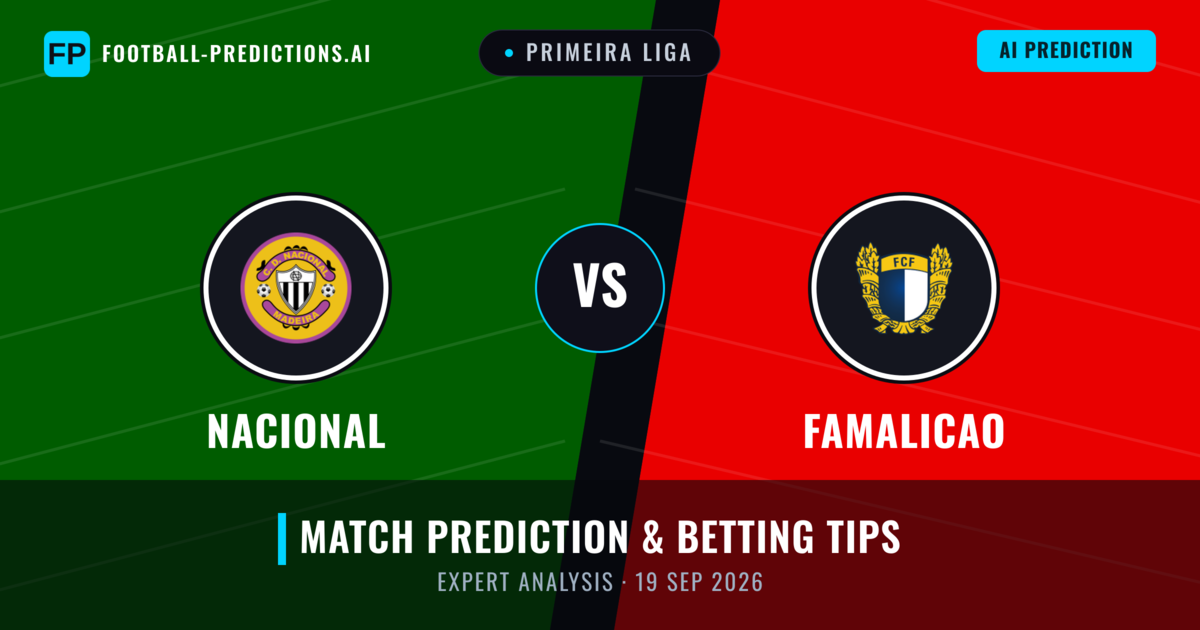Nacional vs Famalicao — match prediction & preview